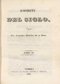 Espíritu del siglo. Tomo IX / por Francisco Martínez de la Rosa | Biblioteca Virtual Miguel de Cervantes