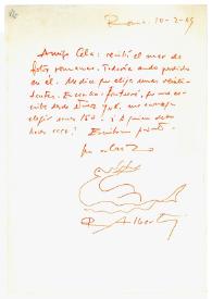 Carta de Rafael Alberti a Camilo José Cela. Roma, 10 de febrero de 1969
 | Biblioteca Virtual Miguel de Cervantes