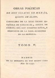 Obras poéticas. Tomo II / de Don Ignacio de Merás Queipo de Llano ...  | Biblioteca Virtual Miguel de Cervantes