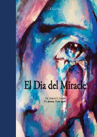 El dia del miracle / Text, Joaquim G. Caturla, il·lustracions, Núria Aguiló | Biblioteca Virtual Miguel de Cervantes