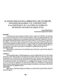 El fondo bíblico de la Biblioteca de los Reales Estudios de Madrid y su contribución a la enseñanza de las lenguas sagradas en España durante el siglo XVIII  / Aurora Miguel Alonso | Biblioteca Virtual Miguel de Cervantes