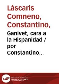 Ganivet, cara a la Hispanidad / por Constantino Láscaris Comneno | Biblioteca Virtual Miguel de Cervantes