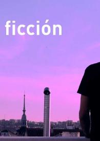 Vida y ficción
 / dirección José Ovejero ; guion Edurne Portela y José Ovejero | Biblioteca Virtual Miguel de Cervantes