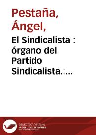 El Sindicalista : órgano del Partido Sindicalista.: Nº. 889 15-12-1938 | Biblioteca Virtual Miguel de Cervantes
