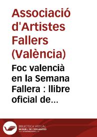 Foc valencià en la Semana Fallera  : llibre oficial de la Asociació d'Artistes Falleros.: Año 1934 | Biblioteca Virtual Miguel de Cervantes