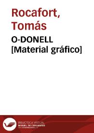 O-DONELL [Material gráfico] | Biblioteca Virtual Miguel de Cervantes