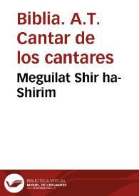 Meguilat Shir ha-Shirim | Biblioteca Virtual Miguel de Cervantes