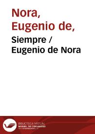 Siempre / Eugenio de Nora | Biblioteca Virtual Miguel de Cervantes