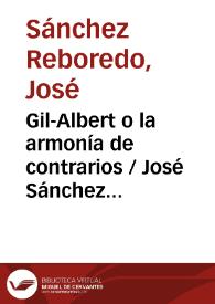 Gil-Albert o la armonía de contrarios / José Sánchez Reboredo | Biblioteca Virtual Miguel de Cervantes