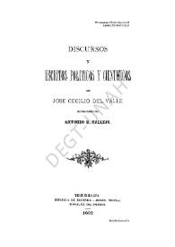 Discursos y escritos políticos y científicos / de José Cecilio del Valle ; coleccionados por Antonio R. Vallejo | Biblioteca Virtual Miguel de Cervantes