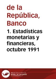 1. Estadísticas monetarias y financieras, octubre 1991 | Biblioteca Virtual Miguel de Cervantes
