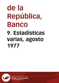 9. Estadísticas varias, agosto 1977 | Biblioteca Virtual Miguel de Cervantes