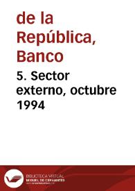 5. Sector externo, octubre 1994 | Biblioteca Virtual Miguel de Cervantes