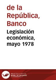 Legislación económica, mayo 1978 | Biblioteca Virtual Miguel de Cervantes