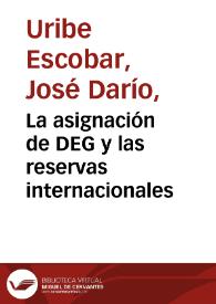 La asignación de DEG y las reservas internacionales | Biblioteca Virtual Miguel de Cervantes
