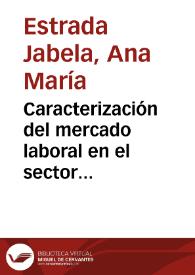 Caracterización del mercado laboral en el sector hotelero de Cartagena y las principales áreas metropolitanas | Biblioteca Virtual Miguel de Cervantes