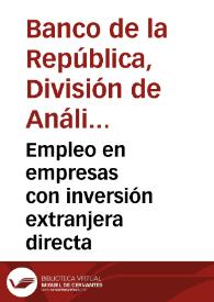 Empleo en empresas con inversión extranjera directa | Biblioteca Virtual Miguel de Cervantes