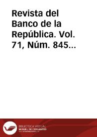 Revista del Banco de la República. Vol. 71, Núm. 845 (marzo 1998) | Biblioteca Virtual Miguel de Cervantes