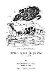 Notas sobre la poesía (1912-1924) / Antonio Machado | Biblioteca Virtual Miguel de Cervantes