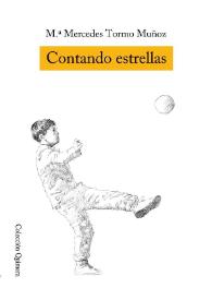 Contando estrellas / M.ª Mercedes Tormo Muñoz ; dibujos Javier Lorenzo | Biblioteca Virtual Miguel de Cervantes
