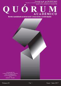 Quórum Académico : revista especializada en temas de la comunicación y la información. Vol.14. Núm. 1, enero-junio 2017 | Biblioteca Virtual Miguel de Cervantes
