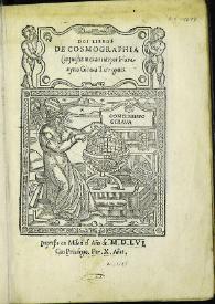 Dos libros de cosmographia / compuestos nueuamente por Hieronymo Giraua Tarragones | Biblioteca Virtual Miguel de Cervantes