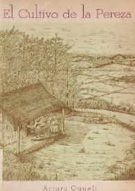El cultivo de la pereza / Arturo Oquelí | Biblioteca Virtual Miguel de Cervantes