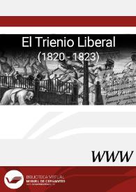El Trienio Liberal (1820-1823) / dirección José Manuel Díez Fuentes | Biblioteca Virtual Miguel de Cervantes