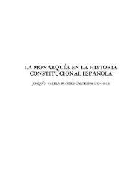 La Monarquía en la Historia constitucional española / Joaquín Varela Suanzes-Carpegna | Biblioteca Virtual Miguel de Cervantes