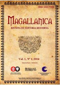 Magallánica : Revista de Historia Moderna. Vol. 1, Núm. 1, 2014 | Biblioteca Virtual Miguel de Cervantes