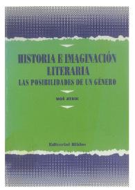 Historia e imaginación literaria : las posibilidades de un género / Noé Jitrik | Biblioteca Virtual Miguel de Cervantes