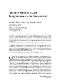 Antonio Machado, ¿un bergsoniano
sin ambivalencias? / Camille Lacau Saint Guily | Biblioteca Virtual Miguel de Cervantes