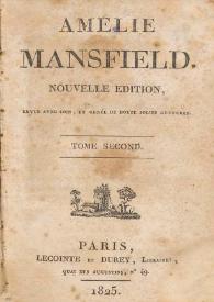 Amélie Mansfield. Tome second / Madame Cottin | Biblioteca Virtual Miguel de Cervantes