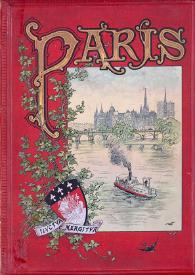 París / Augusto Vitu ; traducido del francés por Emilia Pardo Bazán ; ilustrado con 450 grabados | Biblioteca Virtual Miguel de Cervantes