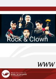 Rock & Clown (2000) [Ficha del espectáculo] | Biblioteca Virtual Miguel de Cervantes