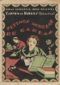 Últimos modelos de cartas / Carmen de Burgos (Colombine) | Biblioteca Virtual Miguel de Cervantes