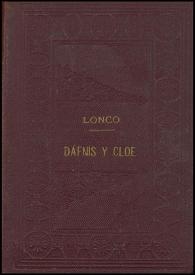 Dafnis y Cloe  / Longo ; traducción castellana y prólogo de Carmen de Burgos Seguí | Biblioteca Virtual Miguel de Cervantes