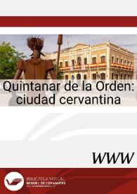 Quintanar de la Orden: ciudad cervantina / José Manuel Lucía Megías, director | Biblioteca Virtual Miguel de Cervantes