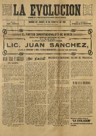 La Evolución: Órgano del Partido Constitucionalista de Oaxaca. Año I, núm. 24, 18 de febrero de 1918 | Biblioteca Virtual Miguel de Cervantes