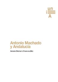 Antonio Machado y Andalucía / editor Antonio Chicharro Chamorro  | Biblioteca Virtual Miguel de Cervantes