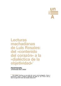 Lecturas machadianas de Luis Rosales: del "contenido del corazón" a la "dialéctica de la objetividad" / Araceli Iravedra | Biblioteca Virtual Miguel de Cervantes