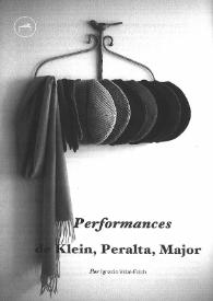 "Performances" de Klein, Peralta, Major / por Ignacio Vidal-Folch | Biblioteca Virtual Miguel de Cervantes
