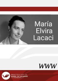 María Elvira Lacaci / directora María Isabel López Martínez  | Biblioteca Virtual Miguel de Cervantes