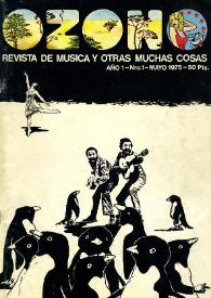 Ozono : revista de música y otras muchas cosas. Núm. 1, mayo 1975 | Biblioteca Virtual Miguel de Cervantes