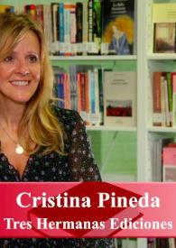 Entrevista a Cristina Pineda (Sílex Ediciones, Tres Hermanas, Silonia) | Biblioteca Virtual Miguel de Cervantes