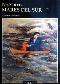 Mares del sur / Noé Jitrik | Biblioteca Virtual Miguel de Cervantes
