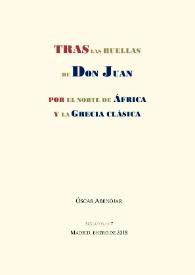 Tras las huellas de Don Juan por el norte de África y la Grecia clásica / Óscar Abenójar | Biblioteca Virtual Miguel de Cervantes