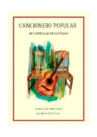 Cancionero popular de Castellar de Santiago / Agustín Clemente Pliego; prólogo de José Manuel Pedrosa | Biblioteca Virtual Miguel de Cervantes