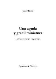 Una aguda y grácil miniatura. Notas sobre el aforismo / Javier Recas | Biblioteca Virtual Miguel de Cervantes