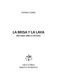 La brisa y la lava. Aforismos sobre el aforismo / Carmen Canet | Biblioteca Virtual Miguel de Cervantes